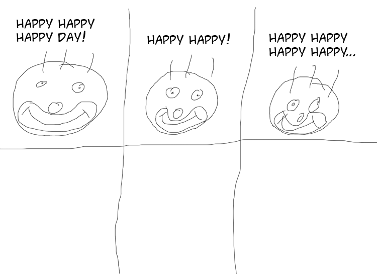 HAPPY HAPPY HAPPY